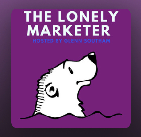 The Lonely Marketer top recruitment marketing podcasts